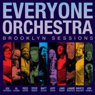 Everyone Orchestra - Brooklyn Sessions CD