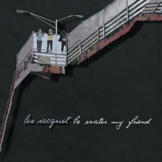 Les Racquet - Be Water My Friend CD