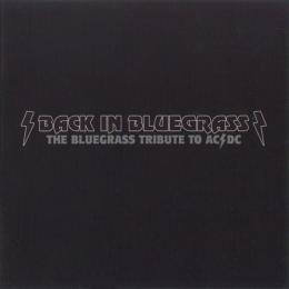 Back In Bluegrass - The Bluegrass Tribute to ACDC
