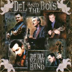 The Del McCoury Band - Del & The Boys CD | Leeway's Home Grown Music ...